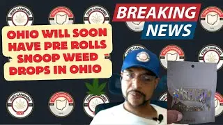 PreRoll Update Snoop Drops Weed in Ohio