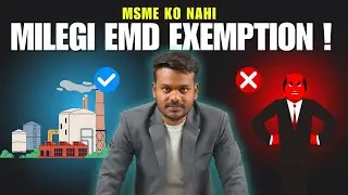 MSME EMD Exemption Khatam! Ab Kaise Milegi Traders Aur Manufacturers Ko?