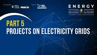 SUSTAINABLE RECOVERY AND INVESTMENT SUPPORT: UKRAINE`S ENERGY SECTOR | PART 5 | ReBuild Ukraine 2024