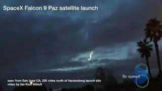 2018-02-22 SpaceX PAZ launch viewed from San Jose