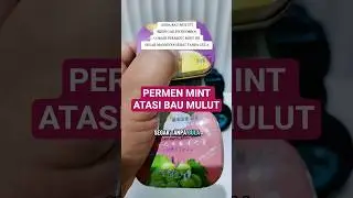 PERMEN MINT ATASI BAU MULUT #permen #permenmint