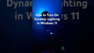 Позвольте Windows 11 управлять вашими RGB-устройствами &mdash; включите динамическую подсветку &mdash; вот ка...