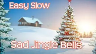 Sad Jingle Bells  | Christmas Songs | EASY SLOW Piano Tutorial