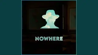 Nowhere