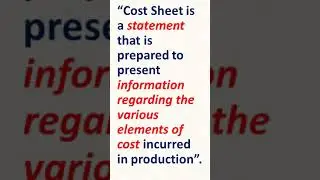 What is Cost Sheet || Cost Sheet Definition || Element of Cost || Format of Cost Sheet || shorts