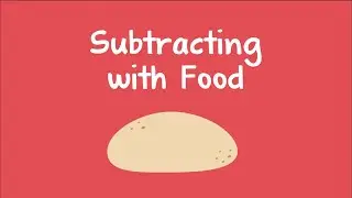 Subtracting with Food