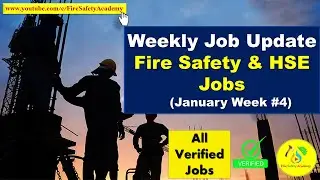 Fire Safety & HSE/EHS Jobs | January Week #4 | Weekly Safety Job Updates | All Verified Jobs ✅
