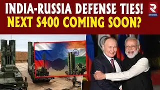 India-Russia Defence Ties: Russia Ambassador On Delivery Of The Next S-400 | PM Modi | Putin | RTV