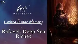 [ Kindled ] Rafayel Deep Sea Riches | Love and Deepspace