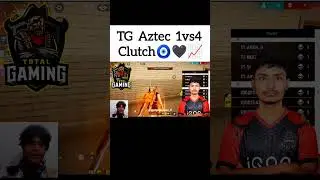 Aztec 1vs4 Clutch 🖤🧿📈 #tgesports #ffesports #aztec #1vs4 #freefireshorts #ajjubhai #totalgaming