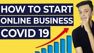 How to Start a BUSINESS ONLINE | How To Bring Your Offline Business To Online | 2020