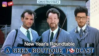 Geek Boutique - New Year's Roundtable - 06 01 2021