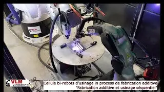 Robotised WAAM & Machining sequence1