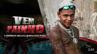 VT KEBRADEIRA - VEM PAINHO #tocahit #remix #bregafunk #viral #vempainho #vtkebradeira #breg&atilde;funk