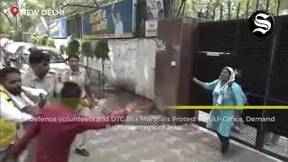 Civil Defence Volunteers and DTC Bus Marshals Protest at AAP Office | #TheStatesman
