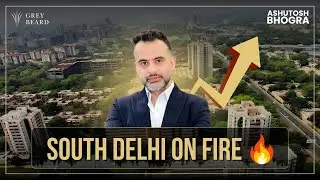 South Delhi Market Update | Kothi & Floor Prices at Record Highs | Ashutosh Bhogra
