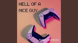 HELL OF A NICE GUY