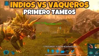 🔥Indios VS Vaqueros | Primeros Tameos en Tribu | Serie de Roleo de Ark Survival Mobile | Gameplay