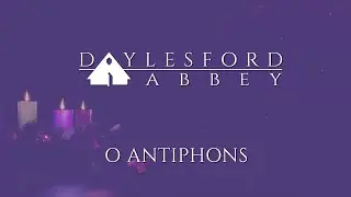 December 18 | O Antiphon: &ldquo;O Adonai&rdquo; | Daylesford Abbey Advent Series