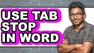 How to Use Tab Stop in Word - Full Guide