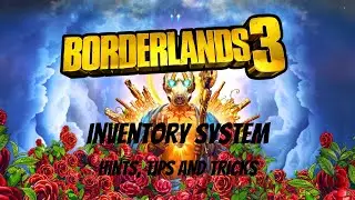 Borderlands 3 - Inventory System 2.0