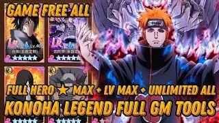 Konoha Legend Full Gm tools / Full Hero ★Max + LV Max + Unlimited All