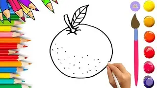 How To Draw cute Orange Drawing, Painting & Coloring For Kids and Toddlers_🌈🎨