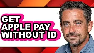 How to Get Apple Pay Without Id (only Way)