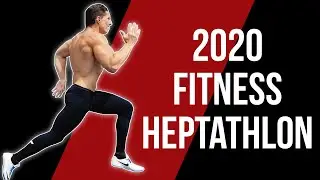 2020 FITNESS HEPTATHLON | Max Pull-Ups, 100m Sprint, 135 OHP MAX REPS, 275 Bench, 5km Run, etc.