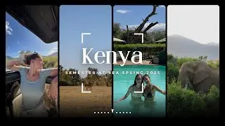 Kenya on Semester at Sea Spring 2023!