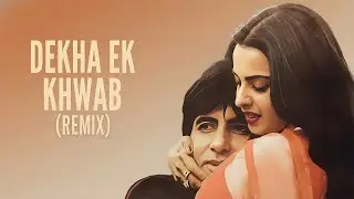 Dekha Ek Khwab (Remix) | DJ Nickz | Silsila (1981)