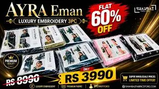 AYRA Eman Luxury Embroidery Vol 1 | Let’s Stock 2026 | Buy Online Original Stock #shahbazfabricstore
