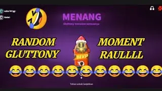 RANDOM MOMENT GLUTTONY TUMBEN GAK PADA TOXIC MUNGKIN-Super Sus