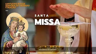 SANTA MISSA DA SAGRADA FAMÍLIA ; JESUS - MARIA - JOSÉ - AO VIVO - 19H - SÁBADO