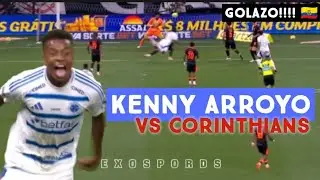 Keny Arroyo vs Corinthians | dos goles 😱🇪🇨🔥