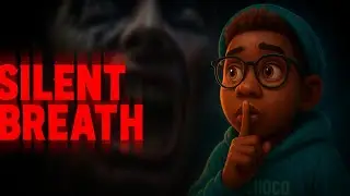 Not screaming  makes Silent Breath easy to conquer
