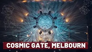 Cosmic Gate live at Dreamstate, Melbourne 2023 Reconstruction set in Hight Quality #cosmicgate #hq