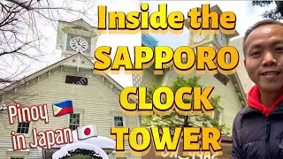 Pinoy in Sapporo | Inside the SAPPORO CLOCK TOWER