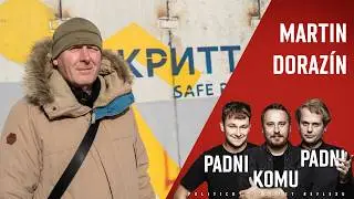 Padni komu padni SPECI&Aacute;L: Rozhovor s Martinem Doraz&iacute;nem na Ukrajině předčasně ukončila rusk&aacute; raketa
