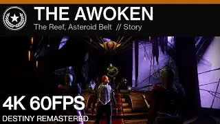 DESTINY REMASTERED | The Awoken - [4K]60FPS