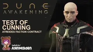 Test of Cunning - Atreides Faction Contract | Dune: Awakening