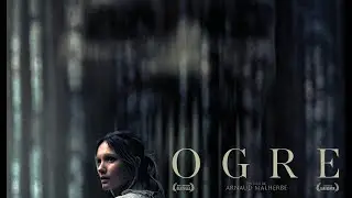 Ogre (G&eacute;rardmer 2022) : bande-annonce