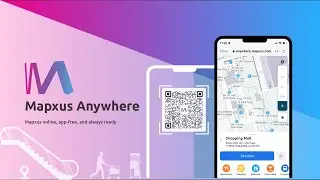 [Mapxus Anywhere] Мощная система карт и навигации внутри помещений | Веб-карта помещений | Поделиться местоположением