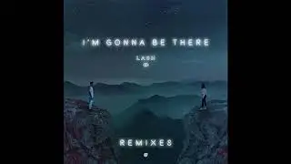 Lash - I'm Gonna Be There (Andy Bianchini&nbsp;Remix)