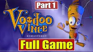 Voodoo Vince Remastered Walkthrough [Full Game] Part 1: The Quarter and Roachfort