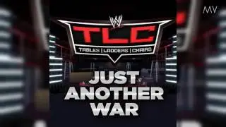 WWE TLC 2012 Theme Song    Just Another War  + Download Link   by Mystical Lau