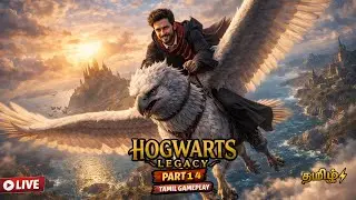 🔴 LIVE | Hogwarts Legacy Tamil Gameplay | Part 14 | Open World RPG