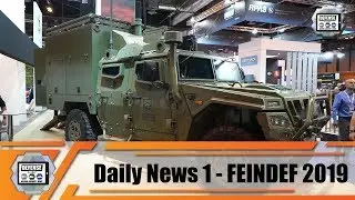 FEINDEF 2019 Defense and Security Exhibition in Madrid Spain show daily news Day 1