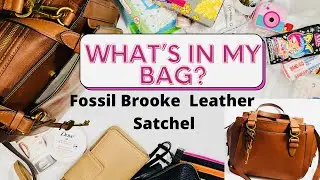 WHAT'S IN MY BAG? | WELL CRAMMED INSIDE! | FOSSIL BROOKE LEATHER SATCHEL | MOMLIFE | EVERYDAY CARRY