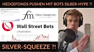 Silber Short-Squeeze? Haben Hedgefonds mit Long-Positionen bei Silber durch Bots Einfluss genommen ?